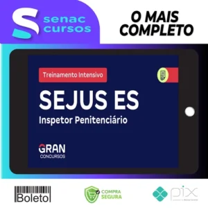 SEJUS ES Secretaria de Estado da Justiça do Espírito Santo: Inspetor Penitenciário + Treinamento Intensivo (Pós-Edital) - Gran Cursos