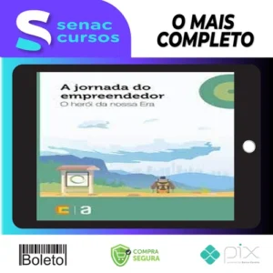 A Jornada do Empreendedor: O Herói da Nossa Era - Editora Casa do Código