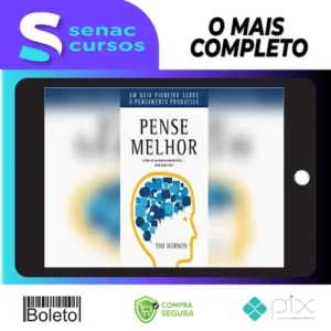 Pense Melhor - Tim Hurson