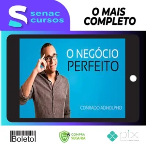 O Negócio Perfeito - Conrado Adolpho