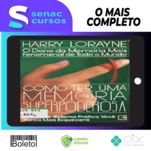 Como Ter Uma Memória Superpoderosa - Harry Lorayne