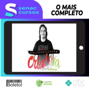 Curso Reaprendizagem Criativa - Murilo Gun