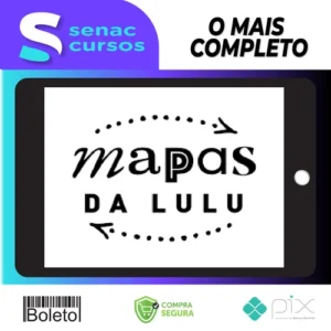 Mapas da Lulu 3.0 - Lulu