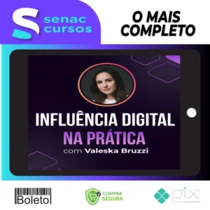 Influência Digital na Prática - Valeska Bruzzi