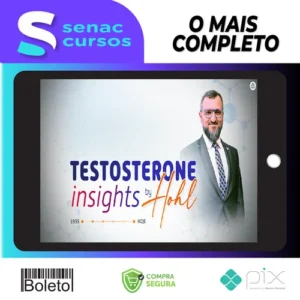 Testosterona INSIGHTS - Alexandre Hohl
