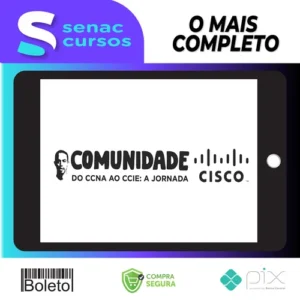 Comunidade Cisco: do CCNA ao CCIE A Jornada - Lucas Palma