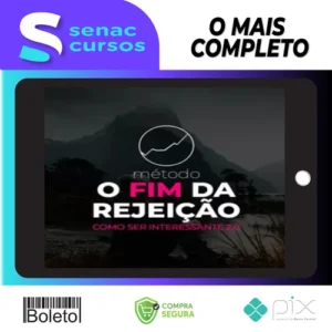 Método O Fim da Rejeição: Como Ser Interessante 2.0 - Roberto Coelho