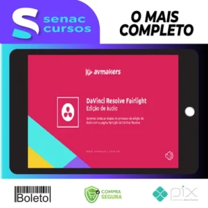 DaVinci Resolve: Fairlight: Edição de áudio - AvMakers