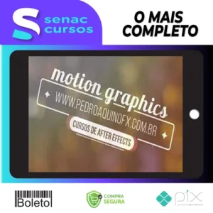 Motion Graphics para Produtores de Vídeo - Pedro Aquino FX