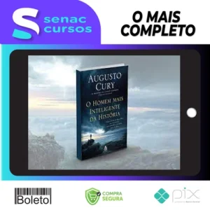 O Homem Mais Inteligente da História - Augusto Cury