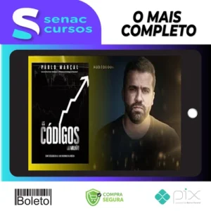Os Códigos do Milhão: Como Desbloquear as Trilhas Neuronais da Riqueza - Pablo Marçal