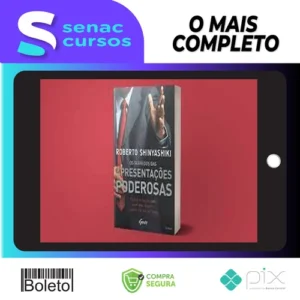Os Segredos das Apresentações Poderosas - Roberto Shinyashiki