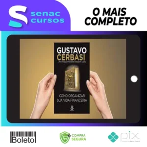 Como Organizar Sua Vida Financeira - Gustavo Cerbasi