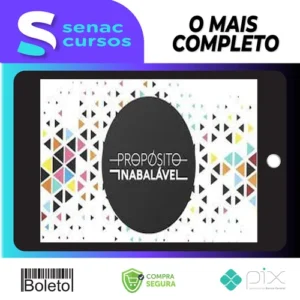 Curso Propósito Inabalável - Luz da Serra