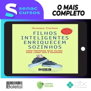 Filhos Inteligentes Enriquecem Sozinhos - Gustavo Cerbasi