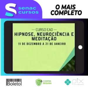 Hipnose, Meditação e Neurociência - Sofia Bauer