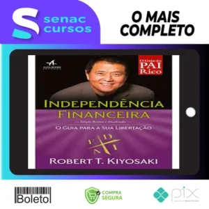 Independencia Financeira - Robert Kiyosaki