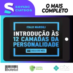 Introdução às 12 Camadas da Personalidade - Italo Marsili