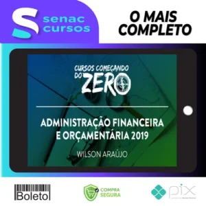 Começando do Zero: Administração Financeira e Orçamentária - Wilson Araújo