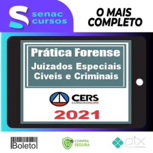 Curso de Prática Forense nos Juizados Especiais Cível Criminal e da Fazenda Pública - CERS