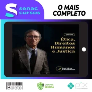 Ética, Direitos Humanos e Justiça - Prof. Victor Sales Pinheiro