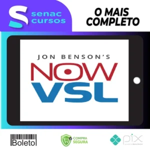 NOW VSL Method - Jon Benson [INGLÊS]
