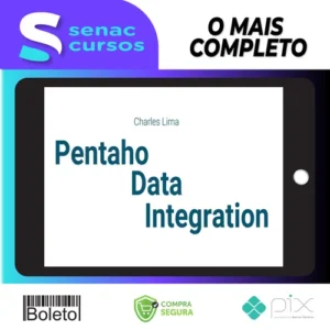 Pentaho Data Integration ETL Essencial - Charles Lima