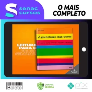 A Psicologia das Cores Como as Cores Afetam a Emoção e a Razão - Eva Heller