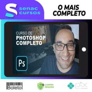 Adobe Photoshop Completo do Iniciante ao Avançado - Thiago Christo
