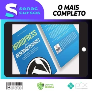 Criação de Temas WordPress com WooCommerce: Curso Avançado - Marcelo Xavier Vieira