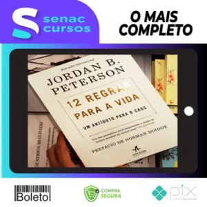 12 Regras para a Vida: Um Antídoto para o Caos - Jordan B. Peterson