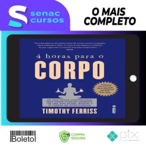 4 horas para o Corpo - Timothy Ferriss