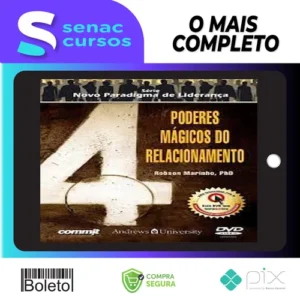 4 Poderes Mágicos do Relacionamento - Robson Marinho