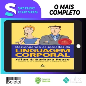 Desvendando os Segredos da Linguagem Corporal - Allan e Bárbara Pease