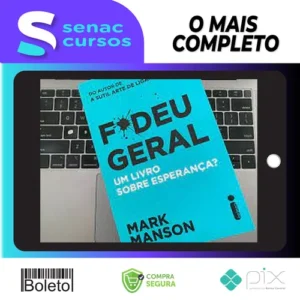 Fodeu Geral: Um Livro Sobre Esperança? - Mark Manson
