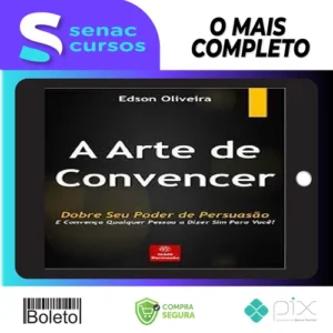 A Arte de Convencer - Edson Oliveira