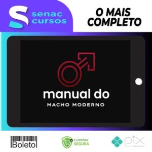 Manual do Macho Moderno - Raiam Santos