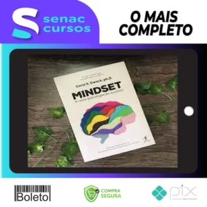 Mindset: A Nova Psicologia do Sucesso - Carol Dweck