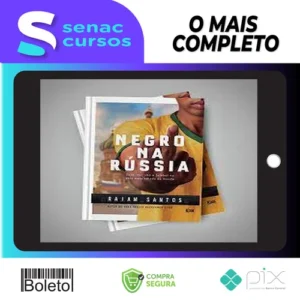 Negro na Russia Sexo, Racismo e Futebol... no País Mais Odiado do Mundo - Raiam Santos