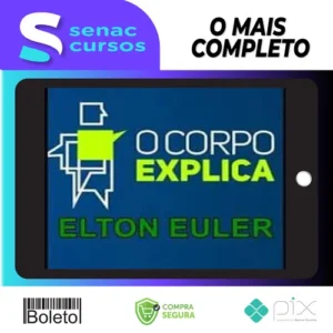 O Corpo Explica - Elton Euler e Vanessa Cesnik