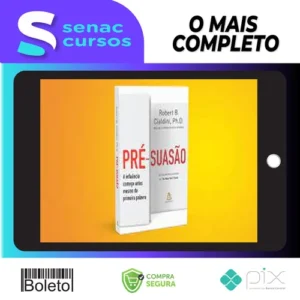 Pré-suasão - Robert B. Cialdini