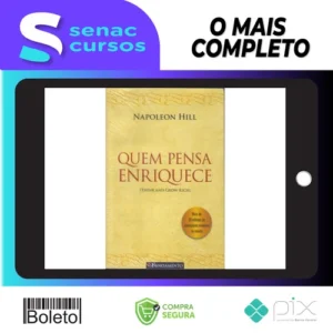 Quem Pensa Enriquece - Napoleon Hill