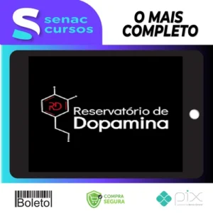 Reservatório de Dopamina - Eslen Delanogare