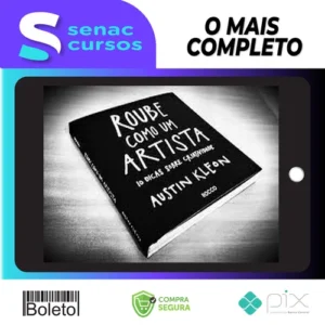 Roube Como um Artista, 10 Dicas Sobre Criatividade - Austin Kleon