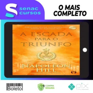 A Escada Para O Triunfo - Napoleon Hill