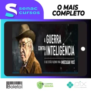 A Guerra Contra a Inteligência - Olavo de Carvalho