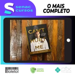 Can't Hurt Me - David Goggins