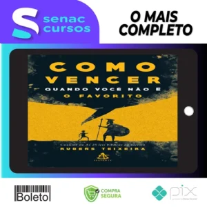 Como Vencer Quando Você Não é o Favorito - Rubens Teixeira
