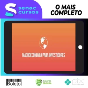 Macroeconomia Para Investidores - Ramiro Gomes Ferreira (Clube do Valor)