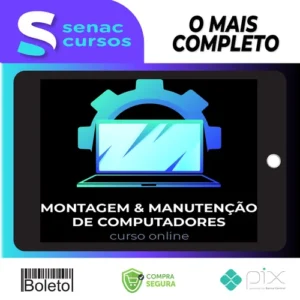 Montagem e Manutenção de Computadores - Marcos Fortes